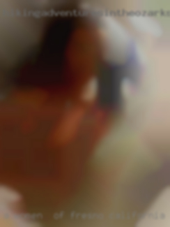 A women   that wants of Fresno, California fwb.
