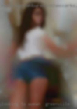 Looking to meet new and exciting woman in Greenville people.