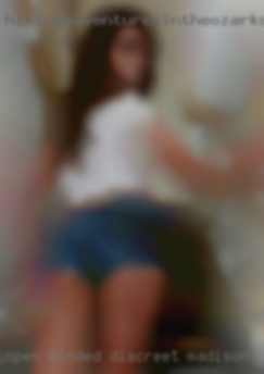 Open Madison, Wisconsin girls minded, discreet, NSA, FWB.